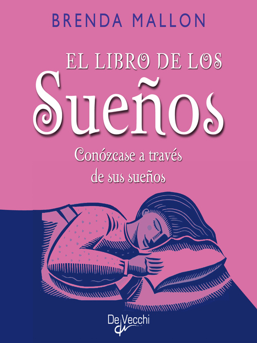 Title details for El libro de los sueños. Conózcase a través de sus sueños by Brenda Mallon - Available